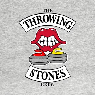 Curling Fan The THROWING STONES Crew Funny Winter Sports T-Shirt